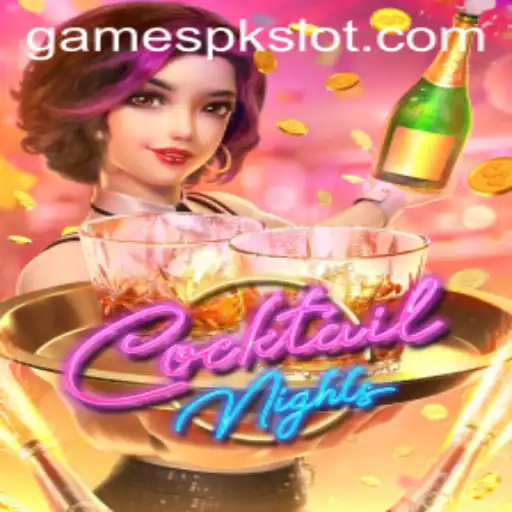 Exploring the Exciting World of CocktailNights: A GAMESPK Exclusive